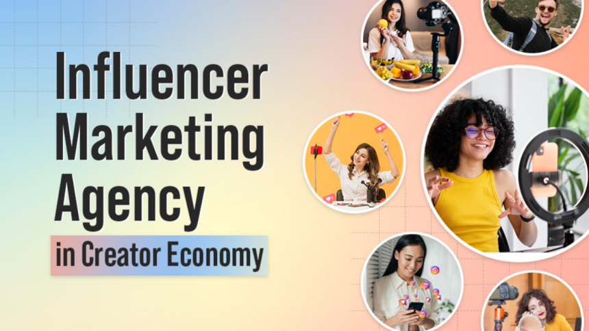 Top Influencer Marketing Agency in Creator Economy