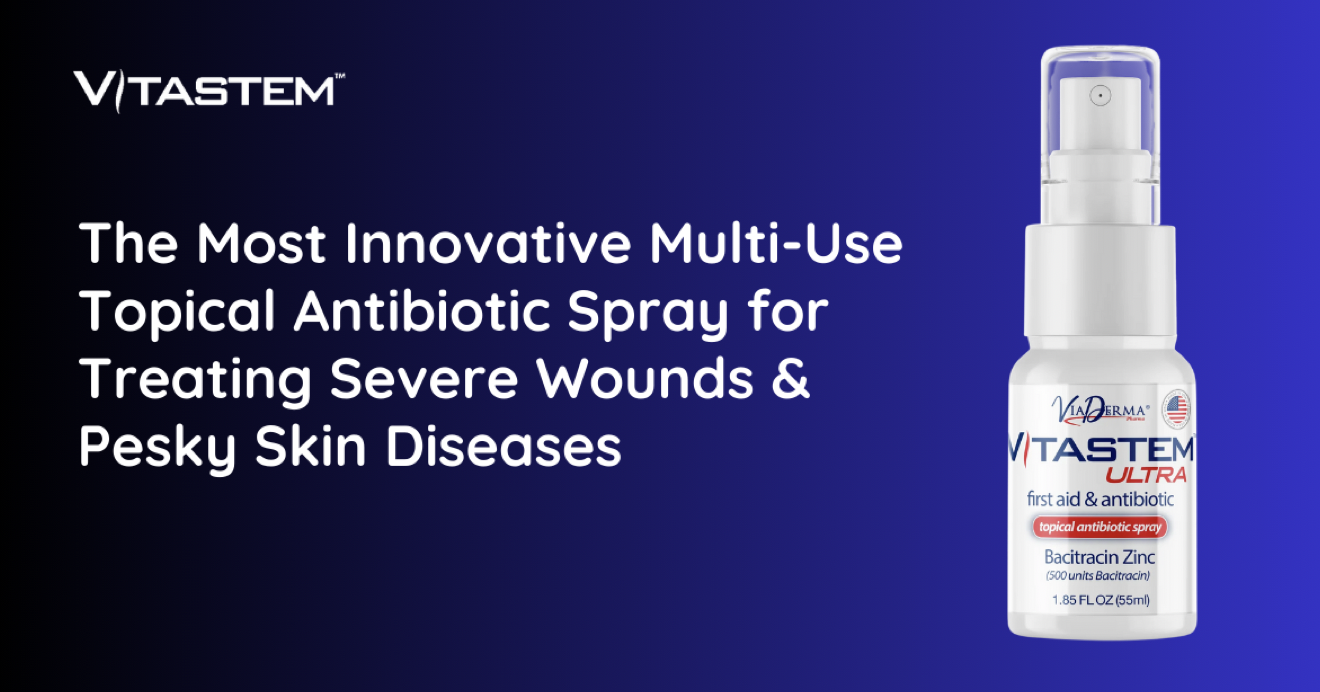 Vitastem Ultra The Most Innovative MultiUse Topical Antibiotic Spray for Treating Severe
