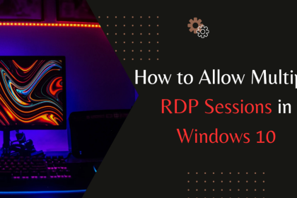 How to Allow Multiple RDP Sessions in Windows 10