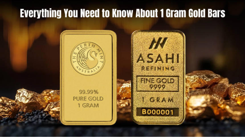 Everything You Need to Know About 1 Gram Gold Bars