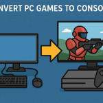 How to Convert PC Games to Console Xbox & PlayStation Guide