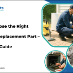 Image 1 of How to Choose the Right Appliance Replacement Part – A Hnk Parts Guide
