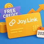 Joy.Link free credit promotional offers and updated terms highlighted for 2026 benefits