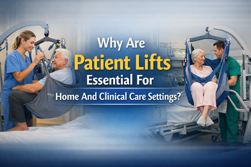 Image 1 of Why Are Patient Lifts Essential For Home And Clinical Care Settings?