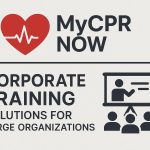 CPR corporate training program for large organizations with branded MyCPR NOW materials