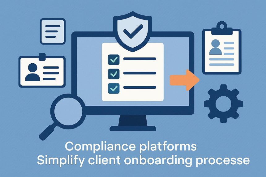 Compliance software dashboard streamlining client onboarding steps and data verification process