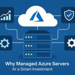Modern data center with cloud icons illustrating managed Azure server benefits and smart investment
